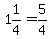 1%261%2F4=5%2F4