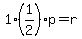 1%281%2F2%29p+=+r