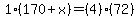 1%28170%2Bx%29=%284%29%2872%29