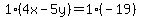 1%284x-5y%29=1%28-19%29