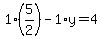 1%285%2F2%29-1%2Ay=4