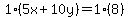 1%285x%2B10y%29=1%288%29