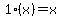 1%28x%29=x