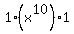 1%28x%5E10%29%2A1