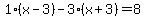 1%28x-3%29-3%28x%2B3%29=8