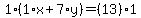 1%2A%281%2Ax%2B7%2Ay%29=%2813%29%2A1