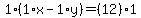 1%2A%281%2Ax-1%2Ay%29=%2812%29%2A1