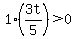 1%2A%283t%2F5%29%3E0