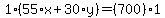 1%2A%2855%2Ax%2B30%2Ay%29=%28700%29%2A1