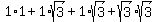 1%2A1%2B1%2Asqrt%283%29%2B1%2Asqrt%283%29%2Bsqrt%283%29%2Asqrt%283%29