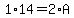 1%2A14=2%2AA