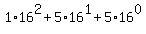 1%2A16%5E2+%2B+5%2A16%5E1+%2B+5%2A16%5E0