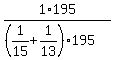 1%2A195%2F%28%281%2F15%2B1%2F13%29%2A195%29