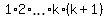 1%2A2%2A+ellipsis+%2Ak%2A%28k%2B1%29