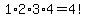1%2A2%2A3%2A4=4%21