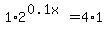1%2A2%5E%280.1x%29+=+4%2A1