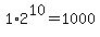 1%2A2%5E10=1000