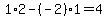 1%2A2-%28-2%29%2A1=4