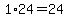 1%2A24=24