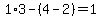1%2A3-%284-2%29=1