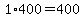 1%2A400=400