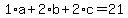 1%2Aa%2B2%2Ab%2B2%2Ac=21