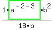 1%2Ahighlight_green%28+a%5E%28-2-3%29+%29%2Ab%5E2%2F18%2Fb
