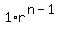 1%2Ar%5E%28n-1%29