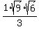 1%2Asqrt%289%29%2Asqrt%286%29%2F3