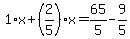1%2Ax%2B%282%2F5%29%2Ax=65%2F5-9%2F5