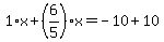 1%2Ax%2B%286%2F5%29%2Ax=-10%2B10