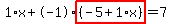 1%2Ax%2B-1%2Ahighlight%28%28-5%2B1%2Ax%29%29=7