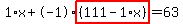 1%2Ax%2B-1%2Ahighlight%28%28111-1%2Ax%29%29=63