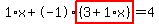 1%2Ax%2B-1%2Ahighlight%28%283%2B1%2Ax%29%29=4