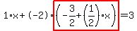 1%2Ax%2B-2%2Ahighlight%28%28-3%2F2%2B%281%2F2%29%2Ax%29%29=3
