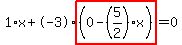 1%2Ax%2B-3%2Ahighlight%28%280-%285%2F2%29%2Ax%29%29=0