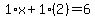 1%2Ax%2B1%282%29=6