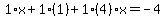 1%2Ax%2B1%2A%281%29%2B1%284%29x=-4