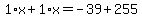 1%2Ax%2B1%2Ax=-39%2B255