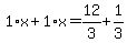 1%2Ax%2B1%2Ax=12%2F3%2B1%2F3