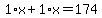 1%2Ax%2B1%2Ax=174