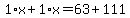 1%2Ax%2B1%2Ax=63%2B111