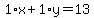 1%2Ax%2B1%2Ay=13