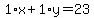 1%2Ax%2B1%2Ay=23