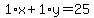 1%2Ax%2B1%2Ay=25