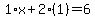 1%2Ax%2B2%281%29=6