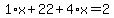 1%2Ax%2B22%2B4%2Ax=2