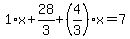 1%2Ax%2B28%2F3%2B%284%2F3%29%2Ax=7