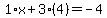 1%2Ax%2B3%284%29=-4