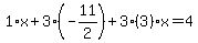 1%2Ax%2B3%2A%28-11%2F2%29%2B3%283%29x=4